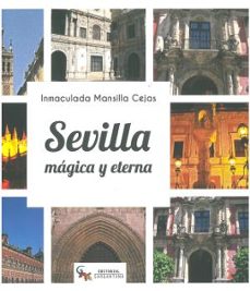 sevilla: magica y eterna-inmaculada mansilla cejas-9788416900961