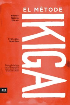 el mètode ikigai-hector (kirai) garcia-francesc miralles-9788416915361