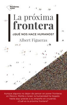 la próxima frontera (ebook)-albert figueras-9788417002961