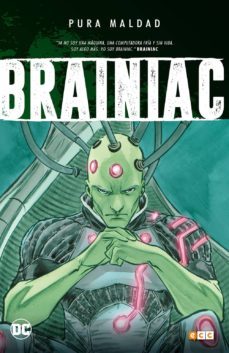 pura maldad: brainiac-9788417176761