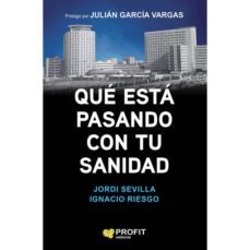 que esta pasando con tu sanidad-9788417209261