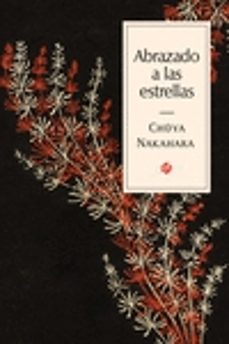 abrazado a las estrellas-chuya nakahara-9788417419561