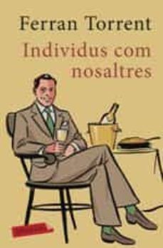 individus com nosaltres-ferran torrent-9788417420161
