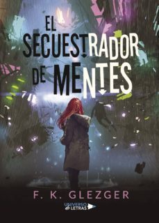 el secuestrador de mentes-f.k. glezger-9788417436261