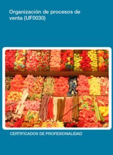 uf0030 - organizacion de procesos de venta-9788417446161