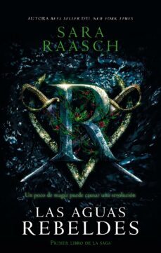 las aguas rebeldes (ebook)-sara raasch-9788417545161