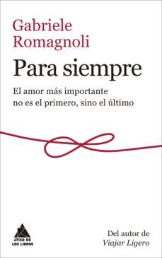 para siempre (ebook)-gabriele romagnoli-9788417743161