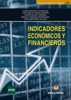 indicadores economicos y financieros-jaime requeijo gonzalez-juan e. iranzo martin-9788417765361