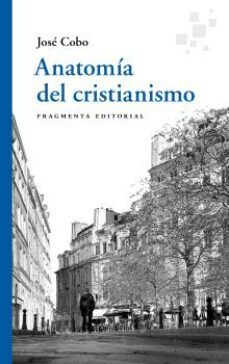anatomia del cristianismo-jose cobo cucurull-9788417796761