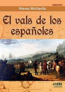 el vals de los españoles-nieves michavila-9788417859961