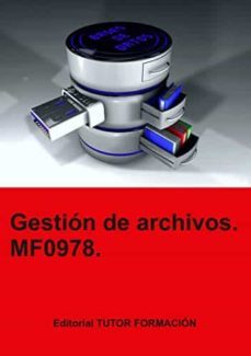 mf0978. gestión de archivos-miguel angel ladron de guevara-9788417943561