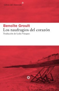 los naufragios del corazon (ebook)-9788417977061
