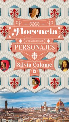 florencia a traves de sus personajes-silvia colome-9788418011061