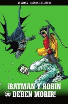 batman, la leyenda nº 22: ¡batman y robin deben morir!-9788418026461