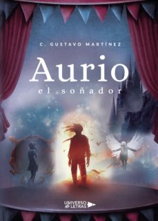 aurio el soñador (ebook)-c. gustavo martinez-9788418035661