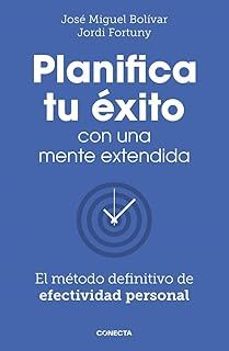 planifica tu exito con una mente extendida (ebook)-jose miguel bolivar-9788418053078