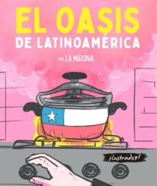 el oasis de latinoamerica-javiera ortega reszczynski-9788418065361