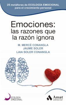 emociones: las razones que la razon ignora-9788418114861