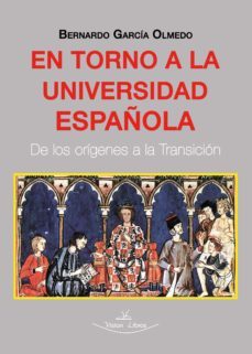 en torno a la universidad española (ebook)-francisco garcia olmedo-9788418158261