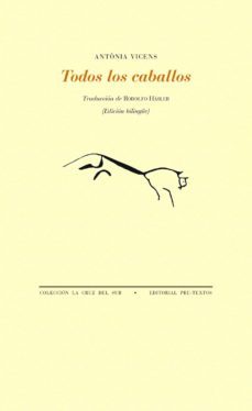 todos los caballos (premio nacional de poesia 2018)-9788418178061