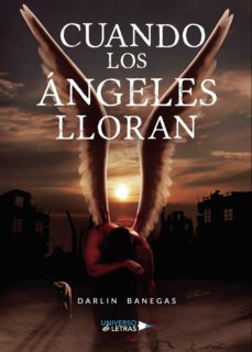 cuando los ángeles lloran (ebook)-darlin banegas-9788418235061