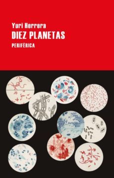 diez planetas (ebook)-yuri herrera-9788418264061