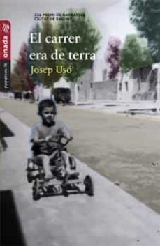 el carrer era de terra-9788418634161