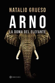 arno la doma del elefante-9788418720161