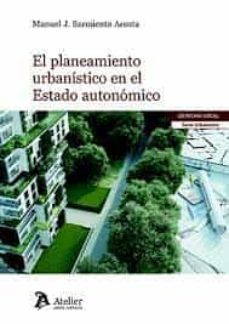 planeamiento urbanistico en el estado autonomico-manuel sarmiento acosta-9788418780561