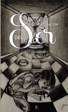 la reestructuracion del ser-alvaro sevilla rios-9788418886461