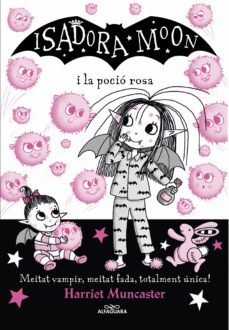 la isadora moon 11 - la isadora moon i la poció rosa (ebook)-harriet muncaster-9788418915161