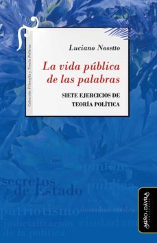 la vida publica de las palabras (ebook)-luciano nosetto-9788418929861
