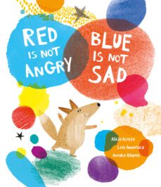 red is not angry, blue is not sad (ebook)-9788419974914