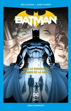batman: ¿que le sucedio al cruzado de la capa?-neil gaiman-9788419279361