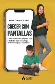 crecer con pantallas-laura cuesta-9788419341761