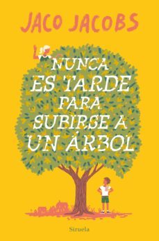nunca es tarde para subirse a un arbol (ebook)-jaco jacobs-9788419419361