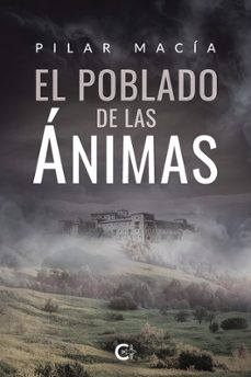 el poblado de las ánimas-pilar macia-9788419551061