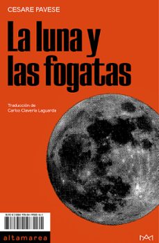 la luna y las fogatas-cesare pavese-9788419583161