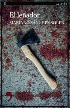 el leñador-mariano sanchez soler-9788419615961