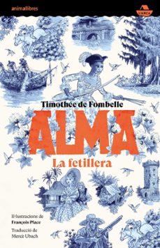 alma 2: la fetillera-timothee de fonbelle-9788419659361