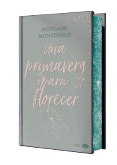 una primavera para florecer (ed. especial cantos pintados)-morgane moncomble-9788419702661