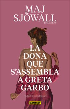 la dona que s assembla a greta garbo-9788419719461