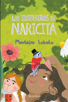 las travesuras de naricita-jose bento renato monteiro lobato-9788419754561