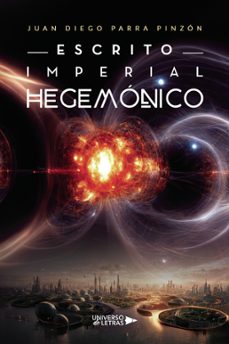 escrito imperial hegemonico (ebook)-juan diego parra pinzón-9788419776761