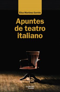 apuntes de teatro italiano-elisa martinez garrido-9788419782861