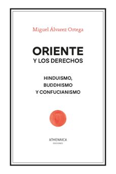 oriente y los derechos-miguel alvarez ortega-9788419874061