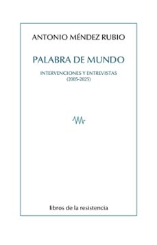 palabra de mundo-antonio mendez rubio-9788419943361