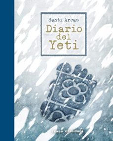 diario del yeti-santi arcas olmedo-9788419949561