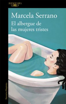 el albergue de las mujeres tristes-9788420414461