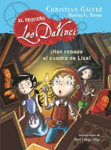 ¡han robado el cuadro de lisa! (el pequeño leo da vinci 2) (ebook)-christian galvez-marina g. torrus-9788420418261